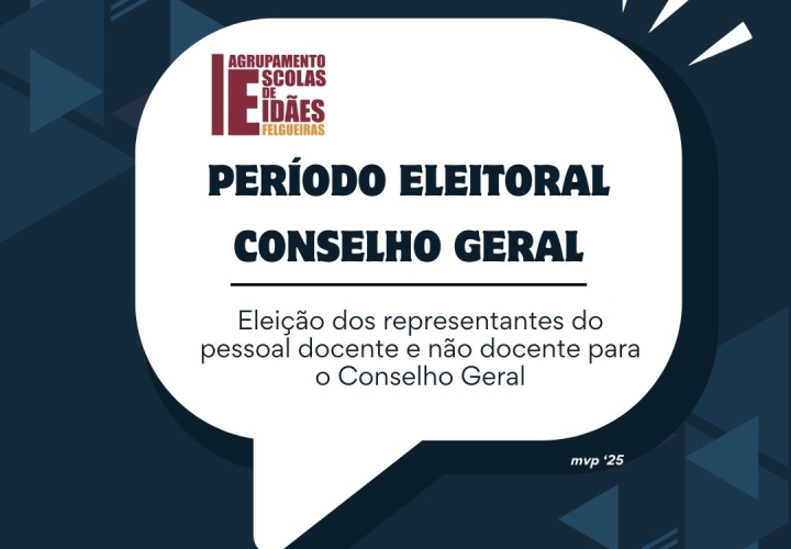 Período Eleitoral para Representantes do Conselho Geral